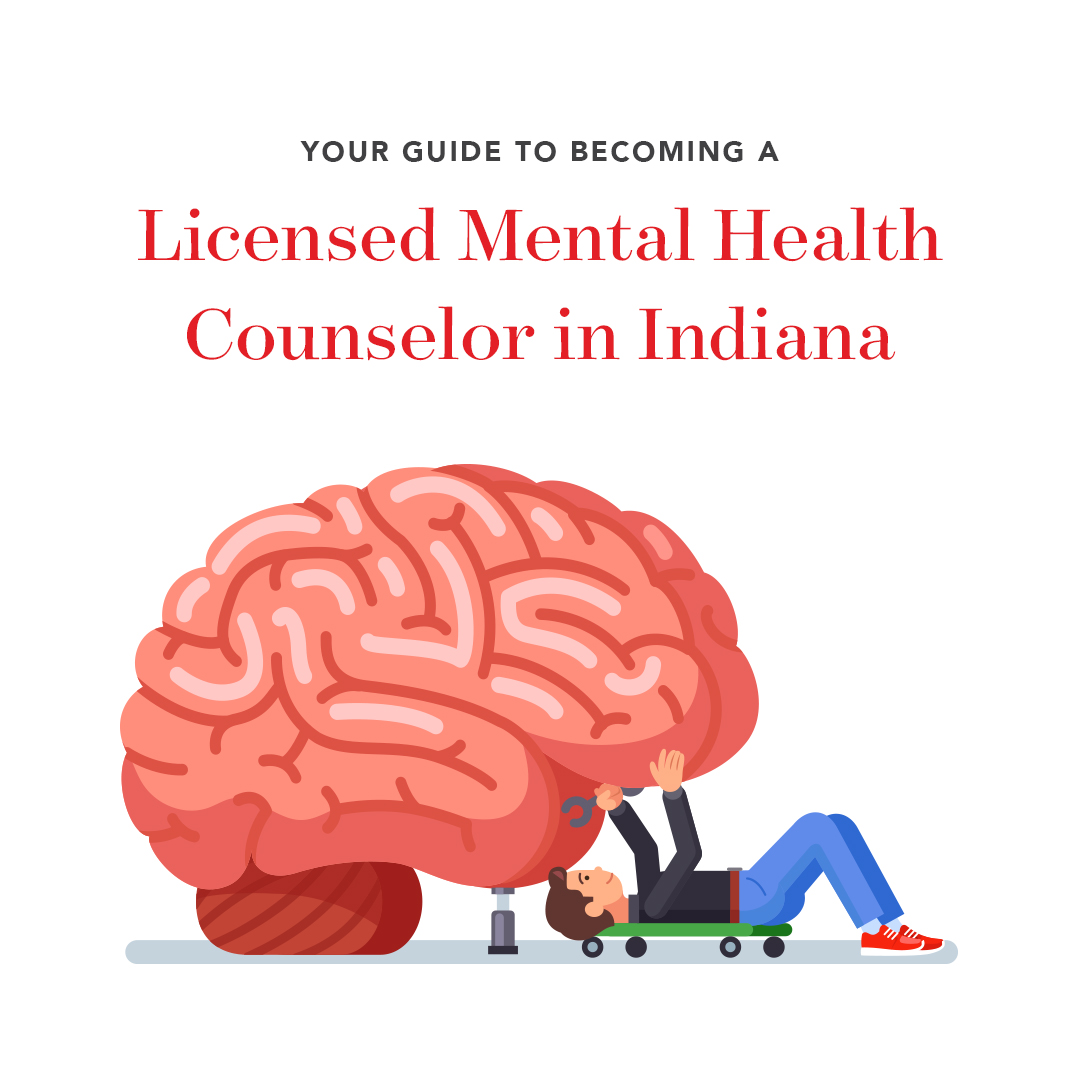 Interested in becoming a licensed counselor? View our guide on how to become a licensed mental health counselor in the state of Indiana.